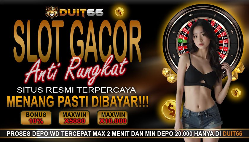 Duit66 Slot Bonus New Member Pembayaran Cepat